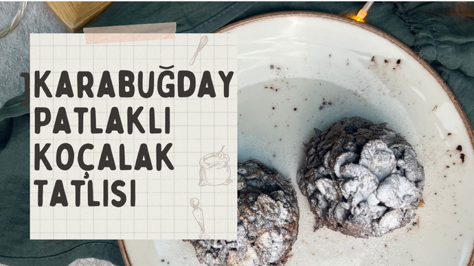 Karabuğday Patlaklı Koçalak Tatlısı Tarifi